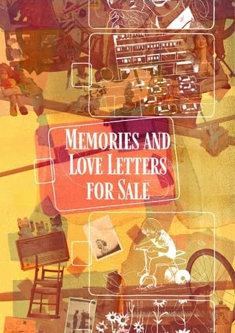 Memories and Love Letters For Sale movie poster - Entertainment content