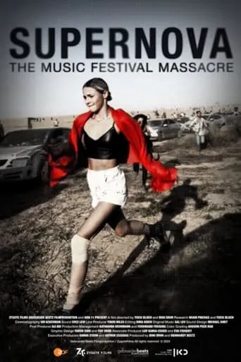 Supernova: The Music Festival Massacre movie poster - Rated 10/10