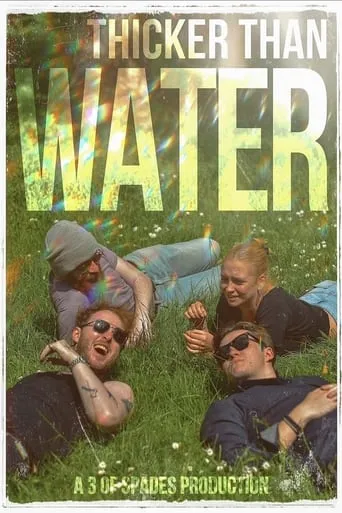 Thicker Than Water movie poster - Entertainment content