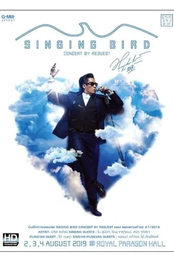 Bird Thongchai Concert SINGING BIRD #1/2019 By Request movie poster - Rated 6/10