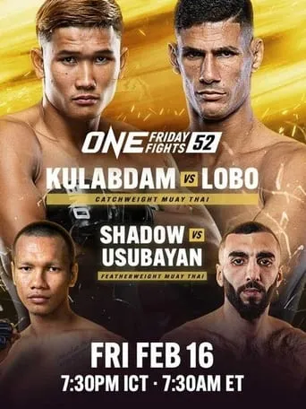 ONE Friday Fights 52: Kulabdam vs. Lobo movie poster - Entertainment content