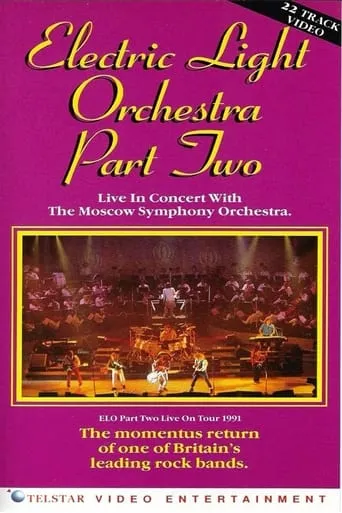 Electric Light Orchestra Part Two: Live In Concert With The Moscow Symphony Orchestra movie poster - Entertainment content