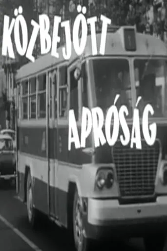Közbejött apróság movie poster - Entertainment content