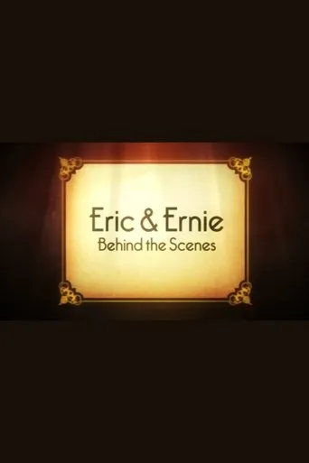 Eric & Ernie: Behind the Scenes movie poster - Entertainment content