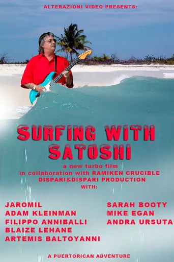 Surfing With Satoshi movie poster - Entertainment content