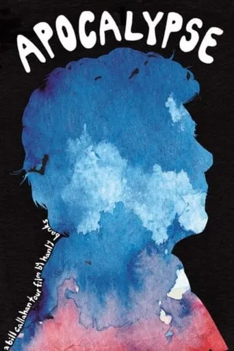 Apocalypse: A Bill Callahan Tour Film movie poster - Rated 6.3/10