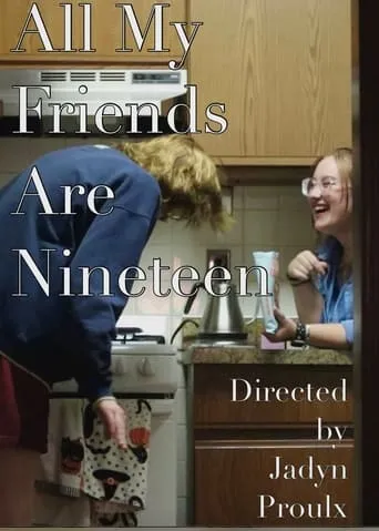 All My Friends Are Nineteen movie poster - Entertainment content