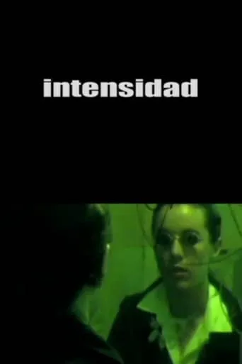 Intensidad movie poster - Entertainment content