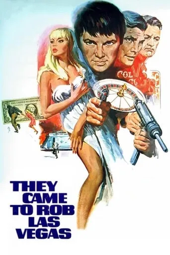 They Came to Rob Las Vegas movie poster - Rated 5.9/10