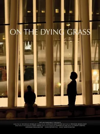 On the Dying Grass movie poster - Entertainment content