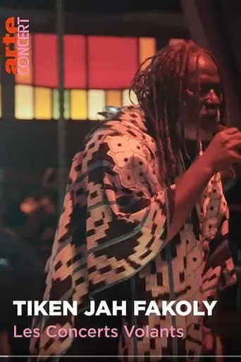 Tiken Jah Fakoly - Les Concerts Volants movie poster - Entertainment content