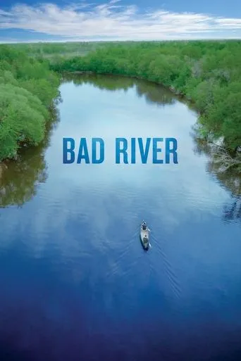 Bad River movie poster - Rated 7/10