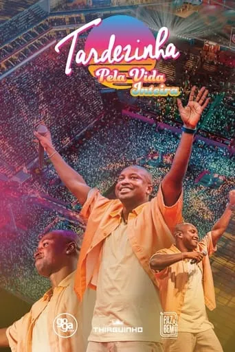 Tardezinha Pela Vida Inteira movie poster - Entertainment content