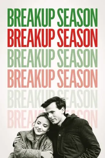 Breakup Season movie poster - Rated 5.375/10