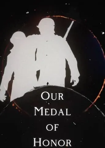 Our Medal of Honor movie poster - Entertainment content