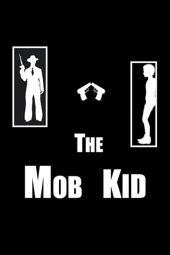 The Mob Kid movie poster - Entertainment content