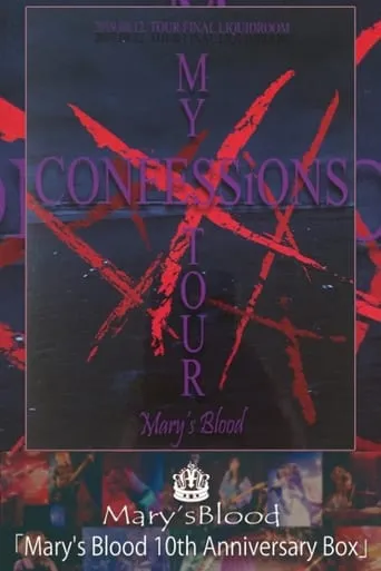 Mary's Blood MY XXXXX CONFESSiONS TOUR movie poster - Entertainment content