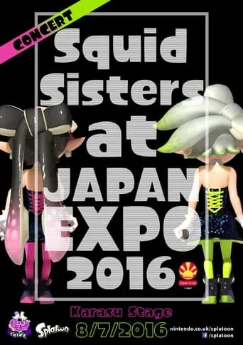 Splatoon - Squid Sisters Concert at Japan Expo 2016 movie poster - Rated 10/10