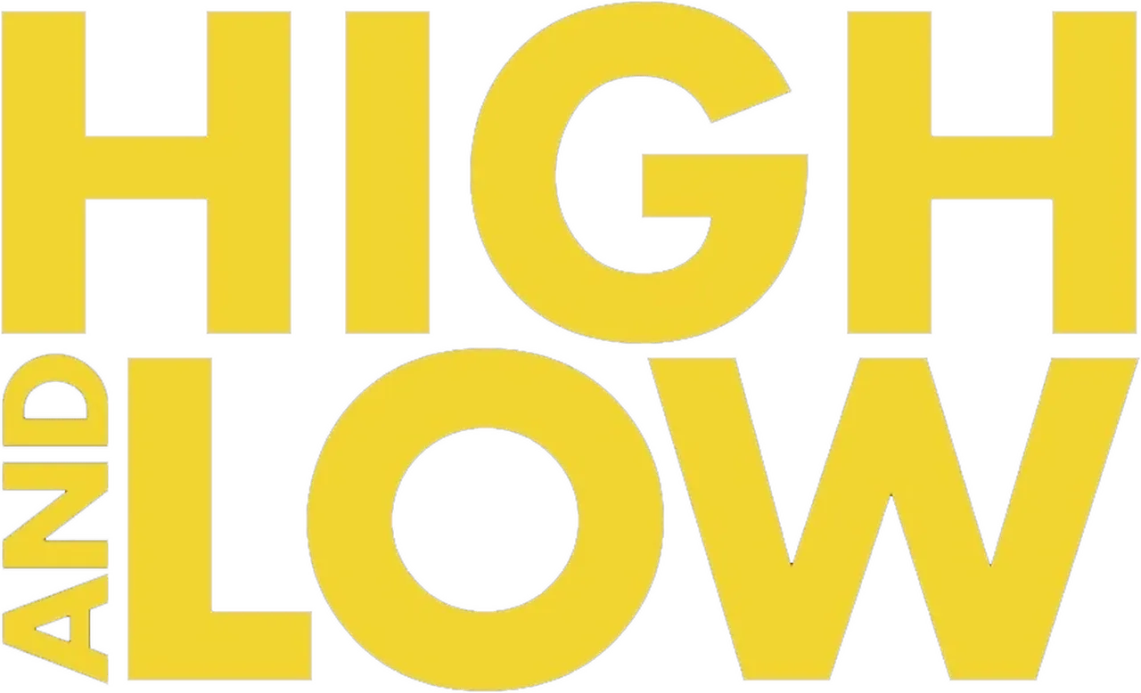 High and Low