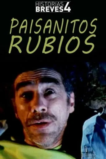 Paisanitos rubios movie poster - Entertainment content