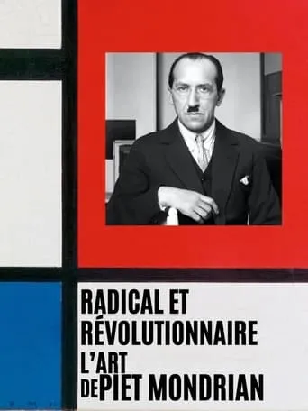 Abstrakt und radikal. Mondrians Vermächtnis movie poster - Entertainment content