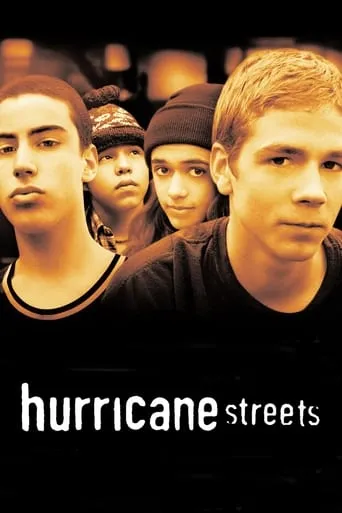 Hurricane Streets movie poster - Rated 5.3/10