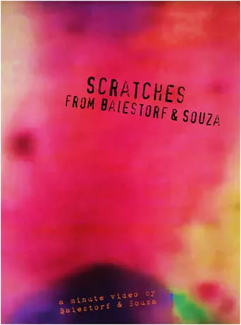 Scratches from Baiestorf & Souza movie poster - Entertainment content