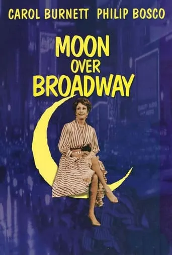 Moon Over Broadway movie poster - Rated 8/10