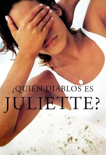 ¿Quién diablos es Juliette? movie poster - Rated 5.1/10