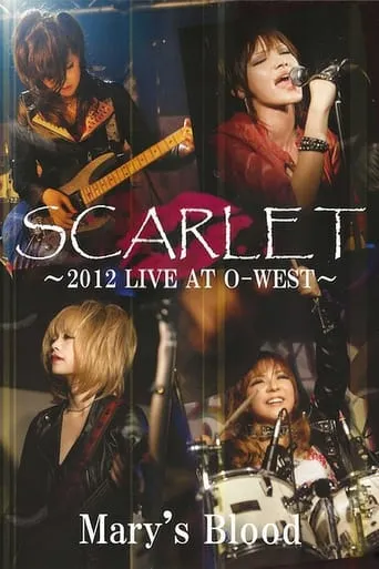 Mary's Blood Scarlet -2012 Live at O-West- movie poster - Rated 10/10