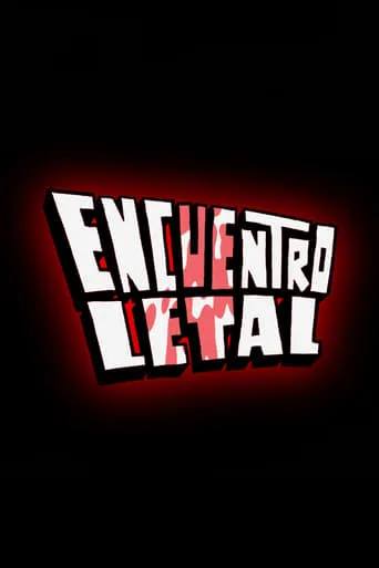 Encuentro Letal movie poster - Entertainment content