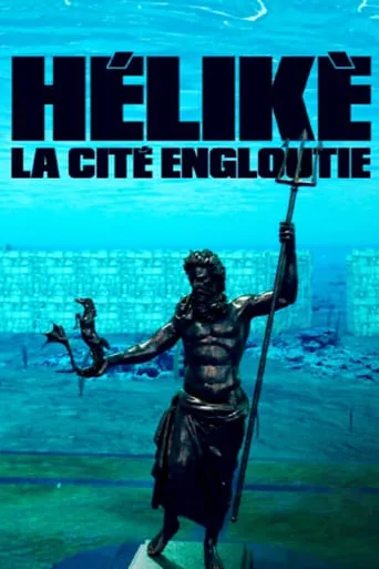 Hélikè, la cité engloutie movie poster - Rated 8/10