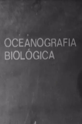 Oceanografia Biológica movie poster - Entertainment content