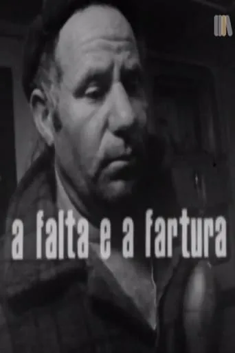 A Falta e a Fartura movie poster - Entertainment content