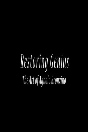 Restoring Genius: The Art of Agnolo Bronzino movie poster - Entertainment content