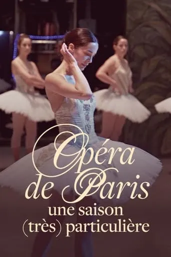 Opéra de Paris, une saison (très) particulière movie poster - Rated 7/10