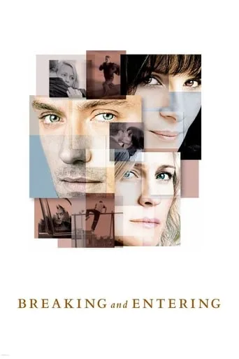 Breaking and Entering movie poster - Rated 6.039/10