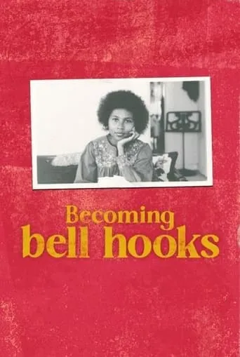 Becoming bell hooks movie poster - Entertainment content
