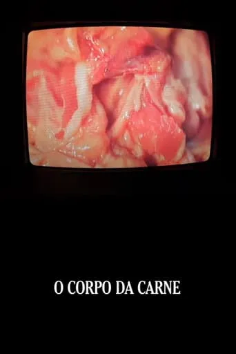 O Corpo da Carne movie poster - Entertainment content