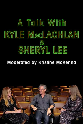 A Talk with Kyle MacLachlan and Sheryl Lee movie poster - Entertainment content
