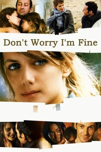 Don't Worry, I'm Fine movie poster - Rated 7.212/10