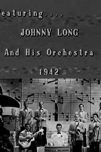 Johnny Long and His Orchestra movie poster - Entertainment content