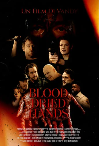 Blood Dried Hands movie poster - Rated 8/10
