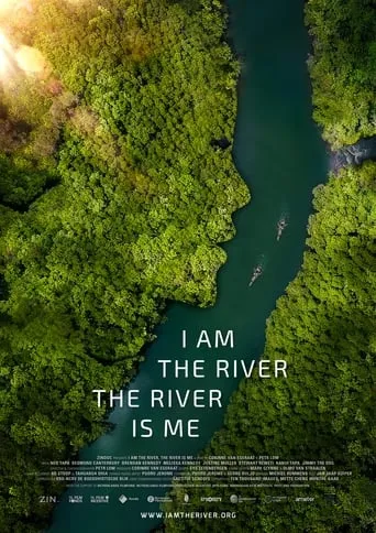 I Am the River, the River Is Me movie poster - Rated 7/10