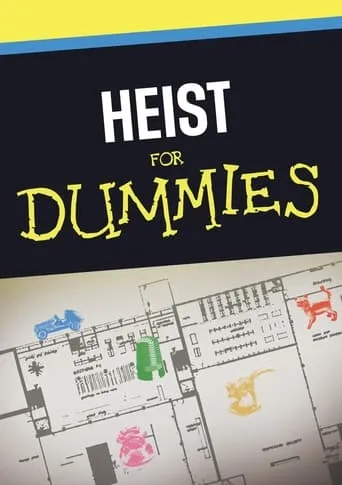 Heist for Dummies movie poster - Entertainment content