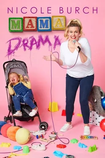 Nicole Burch: Mama Drama movie poster - Entertainment content
