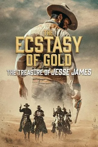 The Ecstasy of Gold: The Treasure of Jesse James movie poster - Entertainment content