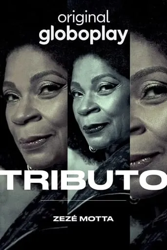 Tributo: Zezé Motta movie poster - Rated 9/10