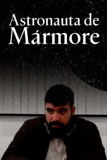 Astronauta de Mármore movie poster - Entertainment content