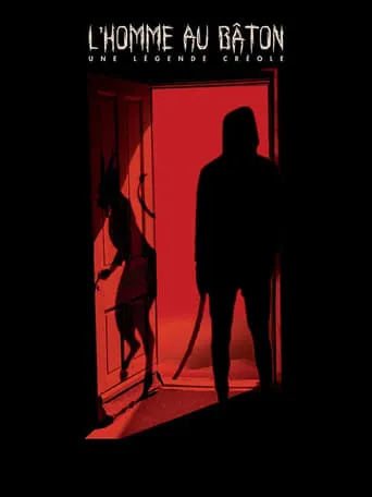L'Homme au bâton, une légende créole movie poster - Rated 6/10